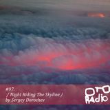 #97. sergey doroshev - night riding the skyline