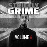 Strictly Grime Vol. 6