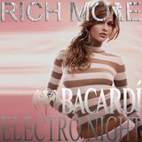 RICH MORE: BACARDI®ELECTRONIGHT 08/12/2012