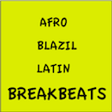 AFRO ~ BRAZIL ~ LATIN・BREAKBEATS