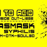 Liveact Tekno/Acid/Indus For Escape to Acid 06.12.2013