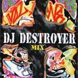 Destroyer - 30 min Minimix