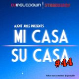 Mi Casa, Su Casa Podcast - Volume 44 - 08.24.15