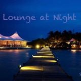 Lounge at Night - Mixed by Mr Cliff / Part25