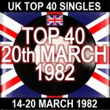 UK TOP 40: 14-20 MARCH 1982