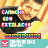 MXTP005 - Sandungking - Camacho Con Estilacho