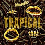 2DEEP and Muevelo present: TRAPiCAL