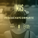 IMAS FM No. 61 - Escucha y Comparte. Apache O'Raspi, Simpson Ahuevo, Vikingos del Norte, Acidandalí