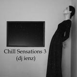 Chill Sensations 3 (dj ienz)