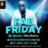 FabFridays 15th April 2016 set 1- Dj Apeman ( live ) @clubPlay