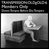 Down-Tempos before Dis-Tempers