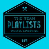 ALOHA CAMPING // THE TEAM PLAYLISTS // LIVIO