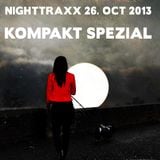 KOMPAKT Spezial - Nighttraxx / Radio Lohro - 26. Oct. 2013