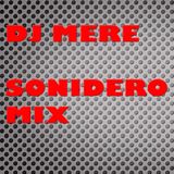 DJ MERE - SONIDERO MIX