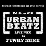 Urban Beatz Party #16 Live DJ Set by Funky Mike
