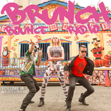 Brunch Bounce Radio Volume 18 - @FightClvb
