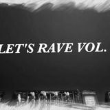 LET'S RAVE VOL. 8