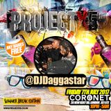 #ProjectX5 - Bashment Mix - Friday 7th July 2017 @ Coronet Mixed By @DJDaggastar