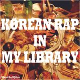 Korean Rap Iin My Library