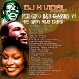 DJ H VIDAL PRESENTS: GROWN FOLKS R&B CLASSICS