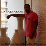 DJ Ricky Clark The come Back Pt 3