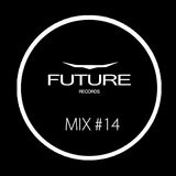 Future Records - Mix #14