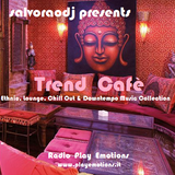 salvoraodj presents Trend Cafè - Radio Play Emotions