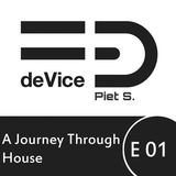 A Journey Through House - Episode 01 - (Deep, Groovey, Sexy)