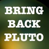 Phonosonics Episode #3 - Bring Back Pluto