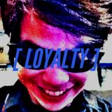 LOYALTY Bang your head 2013