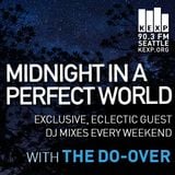 KEXP Presents Midnight In A Perfect World with The Do-Over