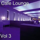 Cafe Lounge Vol 3 - Lounge Mix