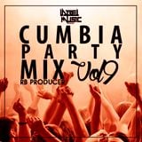 Cumbia Party Mix Vol.9 Mixed By RB Producer