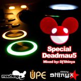 SPECIAL DEADMAU5 VOL.-1 (MIXED BY DJ'SHINYA)