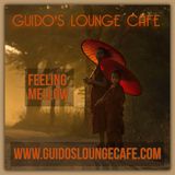 Guido's Lounge Cafe Broadcast 0349 Feeling Mellow (20181109)
