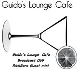 Guido's Lounge Cafe Broadcast 069 Lounge & Lullaby (DJ Rich Ears Guest mix!) (20130628)