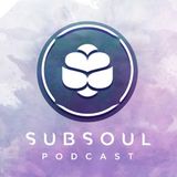 SubSoul Podcast #001 (Ft. Josh Butler)