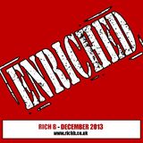 Rich B Enriched Podcast December 2013