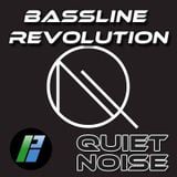 Bassline Revolution #39 - Quiet Noise guest mix - 31.01.14