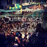 Summer vibes - Music Pill #4 with BDT Project