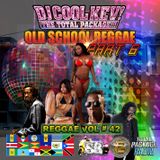 Reggae Vol # 42 Old School Reggae pt.6