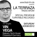 Vin Vega - La Terraza Radio Show (02.06.2012)