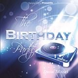 The Birthday Party Special Mix