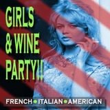 GIRLS & WINE PARTY!!