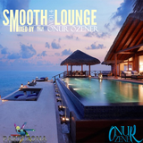 Onur Özener Smooth Lounge 4