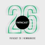 Patacast 26 | Newmanhere