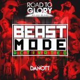 Road To Glory by Jil & Sai - BEASTMODE (mixed by Danott)