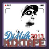 DJMILK MIXTAPE 2013