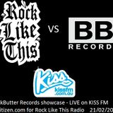 “Rock Like This” Radio - KISS FM - 21/02/2013 - BlackButter Records showcase w. Citizen.com
