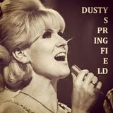 DUSTY SPRINGFIELD